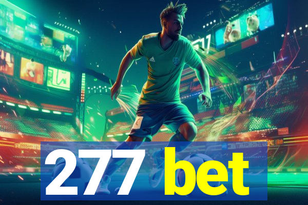 277 bet
